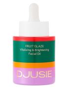 Djusie Fruit Glaze Vitalizing & Brightening Facial Oil 30 Ml Ansiktsol...